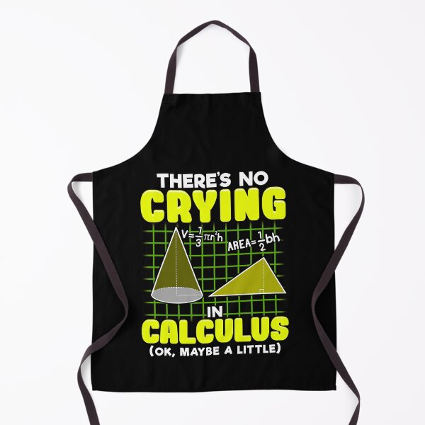Item preview, There's No Crying In Calculus (Ok, Maybe a Little) designed and sold by perfectpresents.