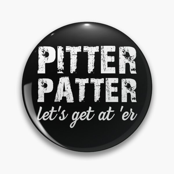 Item preview, Pitter Patter Let's get at 'er designed and sold by Clinton Thomas.