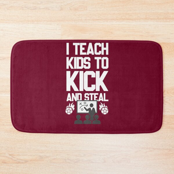 Item preview, I Teach Kids To Kick And Steal | Football Coach Trainer Soccer Gift designed and sold by trendo.
