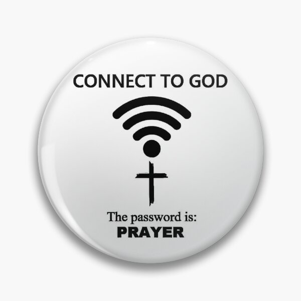 Item preview, connect to god the password is prayer designed and sold by AmeliaWilkDes.