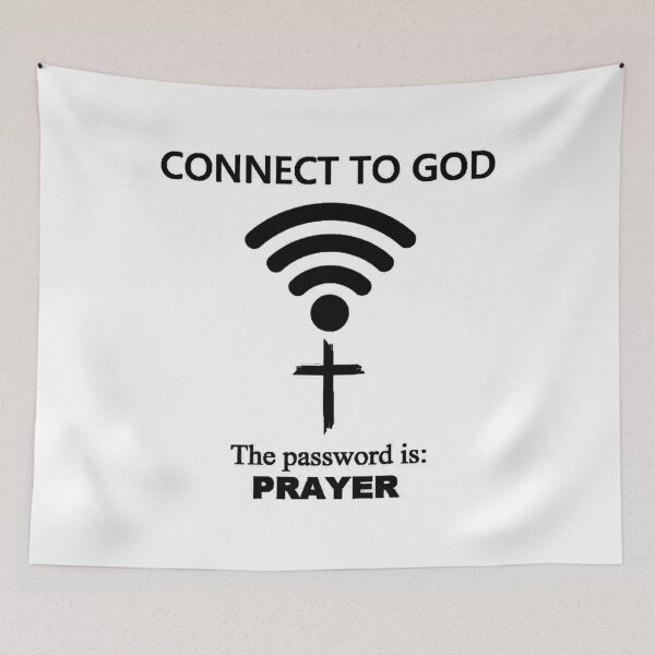 Item preview, connect to god the password is prayer designed and sold by AmeliaWilkDes.