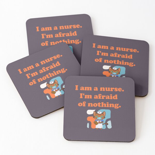 Item preview, I am a Nurse, I am Afraid Of Nothing designed and sold by Chubuter.