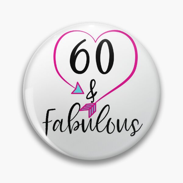 Item preview, 60 and Fabulous designed and sold by BlossomSky.