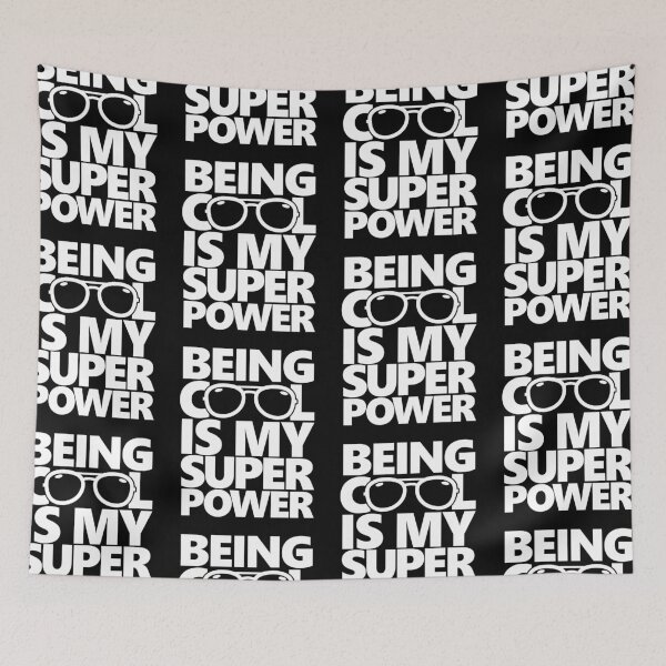 Item preview, Being Cool Is My Superpower | Awesome Confident Hipster designed and sold by GravitiTees.