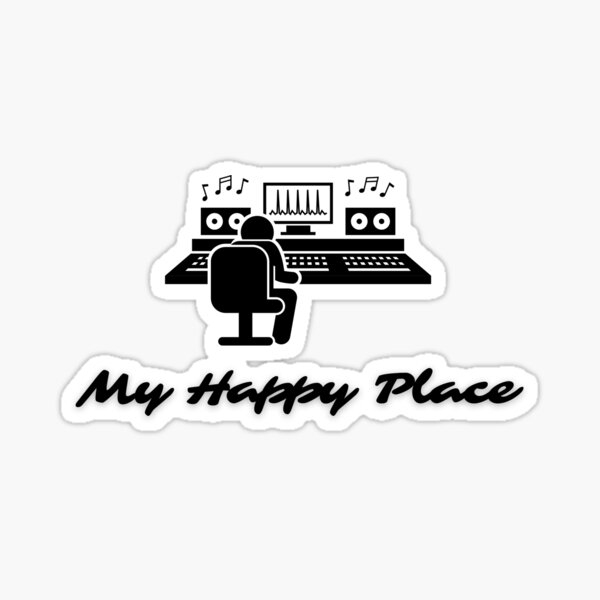 Music Production - My Happy Place Sticker