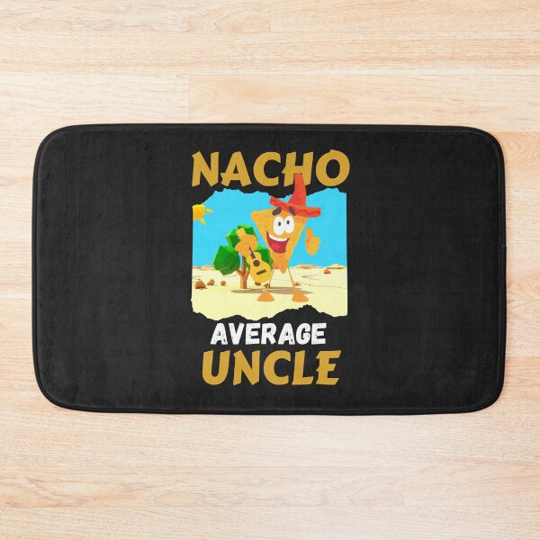 Item preview, Nacho Average Uncle - Funny Uncle Gift designed and sold by MohitJain1109.