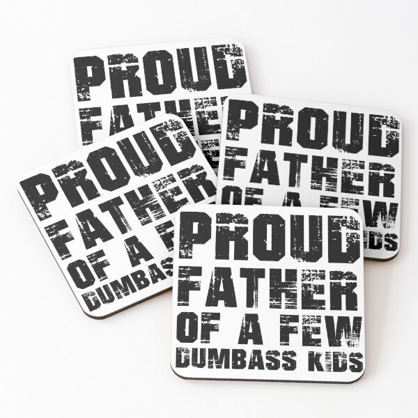 Item preview, proud father of a few dumbass kids designed and sold by EGIT.