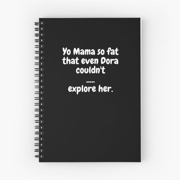 Item preview, Yo Mama Fat, Dora designed and sold by MeMerchNDice.