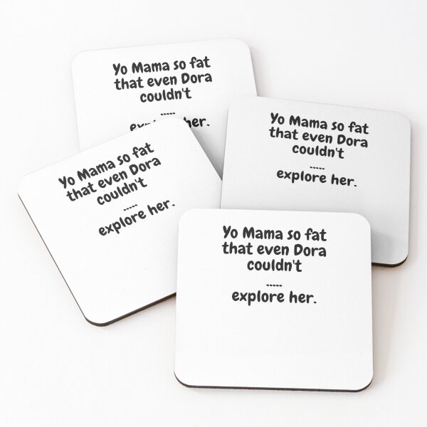 Item preview, Yo Mama Fat, Dora designed and sold by MeMerchNDice.
