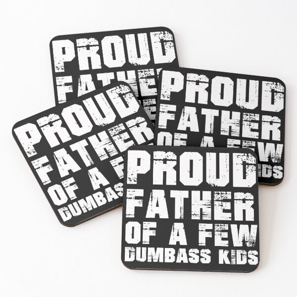 Item preview, proud father of a few dumbass kids designed and sold by EGIT.