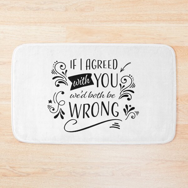 Item preview, Agree to Disagree Funny Saying designed and sold by AntiqueImages.