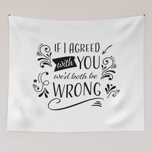 Item preview, Agree to Disagree Funny Saying designed and sold by AntiqueImages.