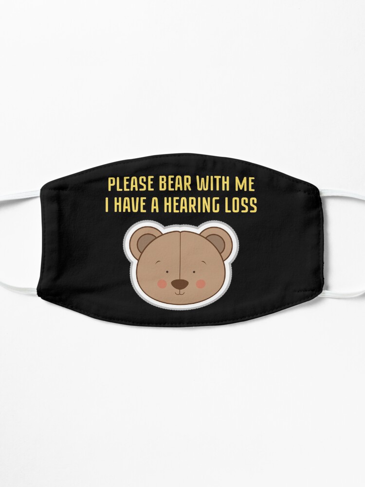 Alternate view of Hearing Impaired Mask - Please Bear With Me, I Have A Hearing Loss Mask