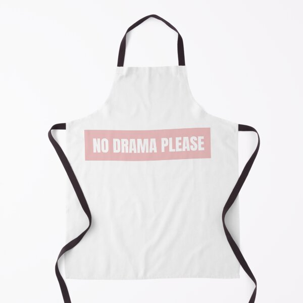 Item preview, No Drama Please designed and sold by yourDREAMart.