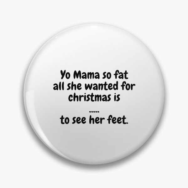 Item preview, Yo Mama Fat, Christmas designed and sold by MeMerchNDice.