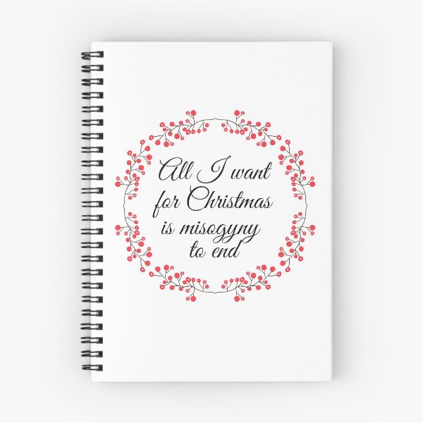 Item preview, All I want for christmas is misogyny to end designed and sold by berlinsisters.