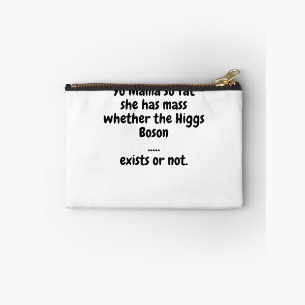 Item preview, Yo Mama Fat, Higgs Boson designed and sold by MeMerchNDice.