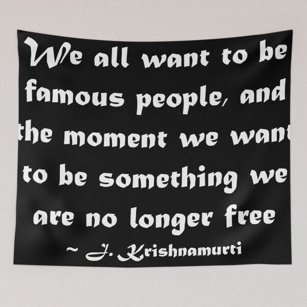 Item preview, Famous people - J. Krishnamurti quote - black designed and sold by rahilvalani.