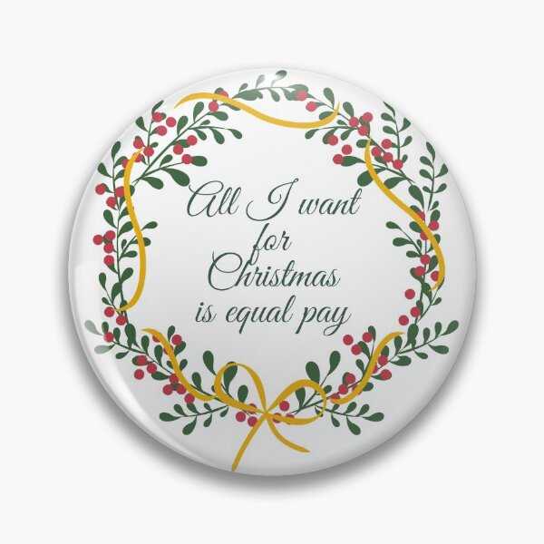 Item preview, All I want for christmas is equal pay designed and sold by berlinsisters.