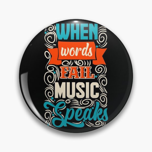 Item preview, When Words Fail, Music Speaks designed and sold by thecraftapparel.