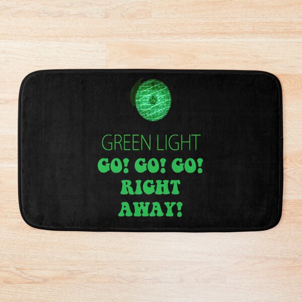 Item preview, Green Light Go Go Go Right Away designed and sold by kash1mera.