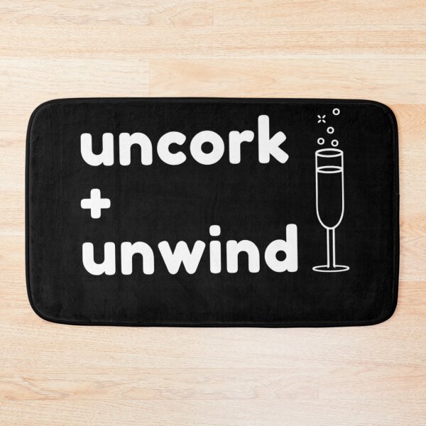Item preview, Uncork And Unwind designed and sold by Vivoh12.