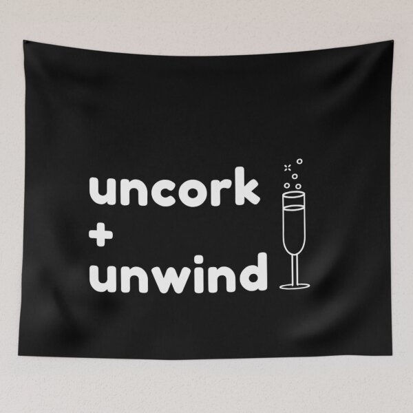 Item preview, Uncork And Unwind designed and sold by Vivoh12.