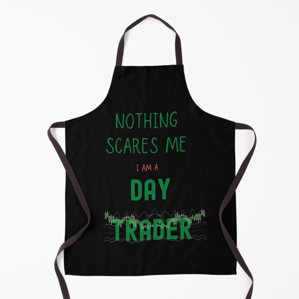Item preview, nothing scares me i am a day trander designed and sold by FourNuns.