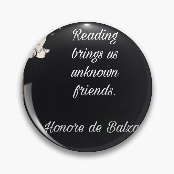 Item preview, Honore de Balzac, quote on books designed and sold by Pelikancrazy.