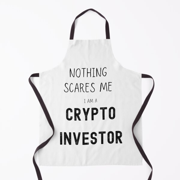 Item preview, nothing scares me i am a crypto investor designed and sold by FourNuns.