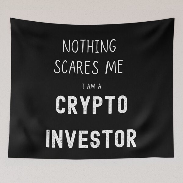 Item preview, nothing scares me i am a crypto investor designed and sold by FourNuns.