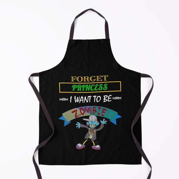 Item preview, Forget Princess, I Want To Be A Zombie Halloween designed and sold by perfectpresents.