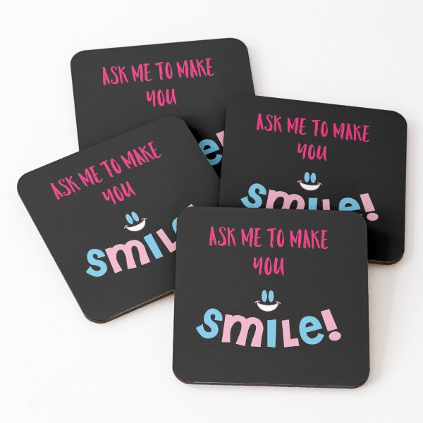 Item preview, Ask me to make you smile designed and sold by ThePrintCrafty.