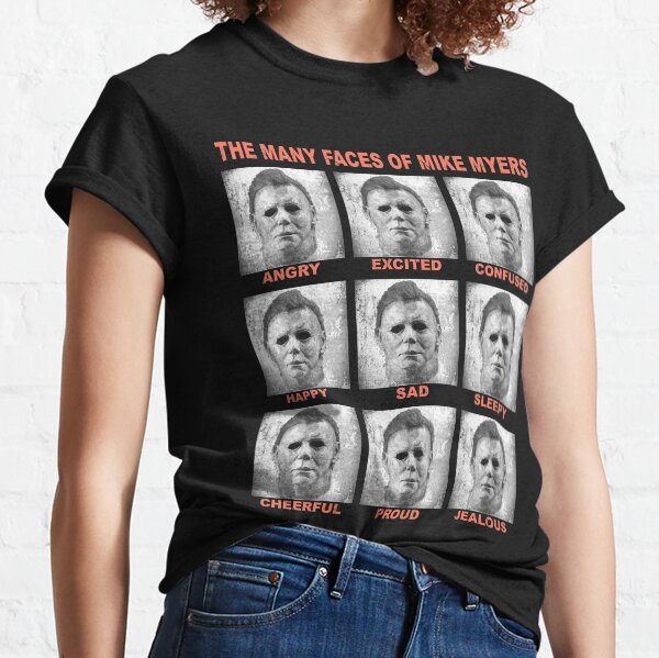 The many faces of Myers Classic T-Shirt