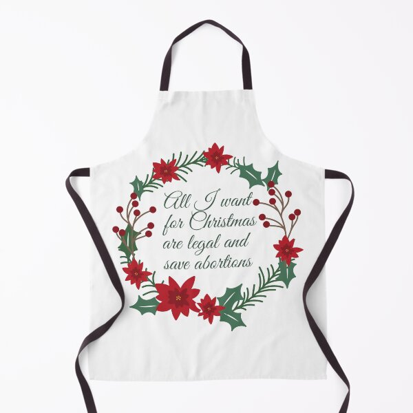 Item preview, All I want for christmas are legal and save abortions designed and sold by berlinsisters.