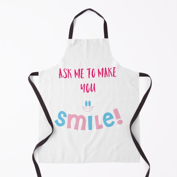 Item preview, Ask me to make you smile  designed and sold by ThePrintCrafty.