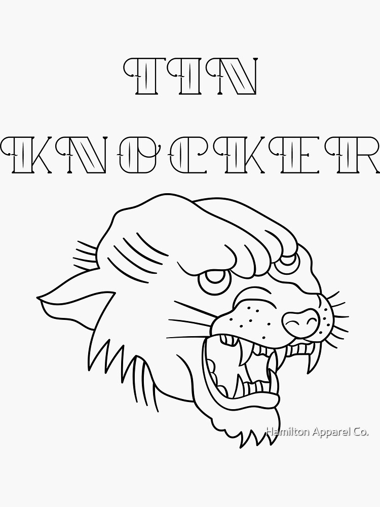 "Tin Knocker tattoo style " Sticker for Sale by Miles126 Redbubble