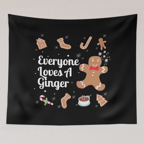 Item preview, Everyone Loves A Ginger Xmas Gift, Funny Christmas Gingerbread cookie man. designed and sold by PrettyAmazing.