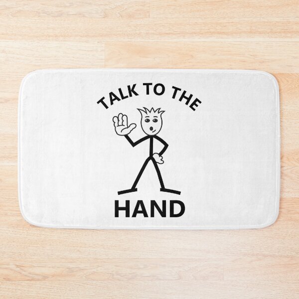 Item preview, Talk To The Hand - Stickman designed and sold by RamiBeans.