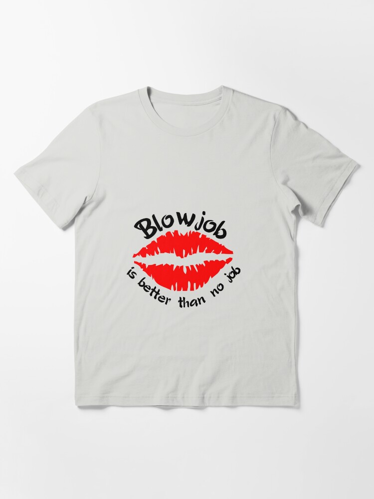 Thumbnail 2 von 7, Essential T-Shirt, Blowjob designt und verkauft von dynamitfrosch.