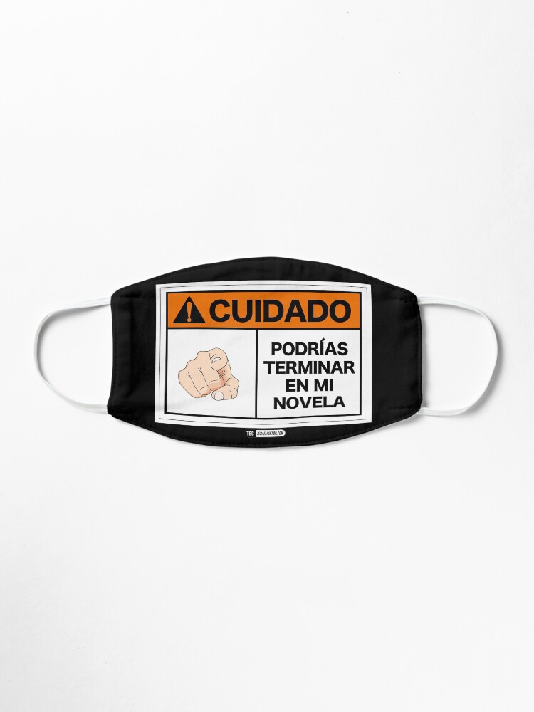 Vista alternativa de Mascarilla ¡Cuidado! Podrías terminar en mi novela