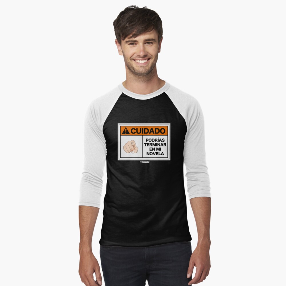 ¡Cuidado! Podrías terminar en mi novela Camiseta ¾ estilo béisbol
