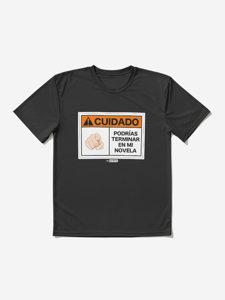 Vista alternativa de Camiseta deportiva ¡Cuidado! Podrías terminar en mi novela