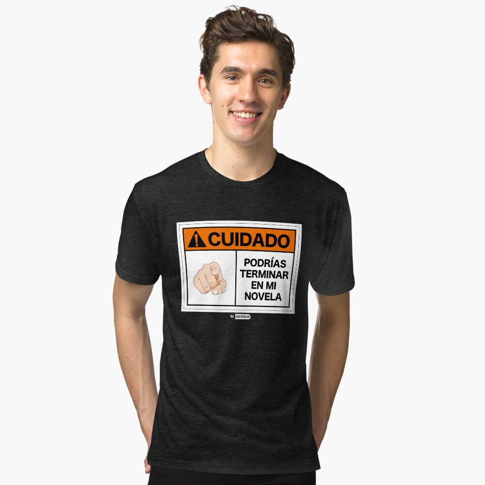 ¡Cuidado! Podrías terminar en mi novela Camiseta de tejido mixto