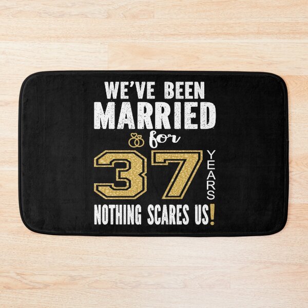 Item preview, We've Been Married For 37 Years Nothing Scares Us Couples print designed and sold by Grabitees.