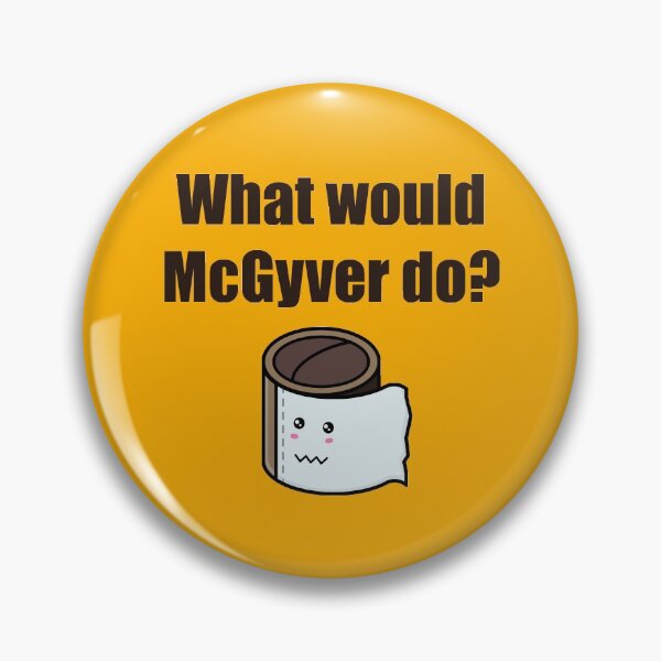 Item preview, No paper. What would McGyver do? designed and sold by apicon.