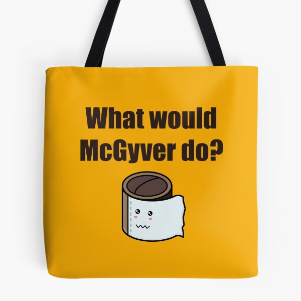Item preview, No paper. What would McGyver do? designed and sold by apicon.