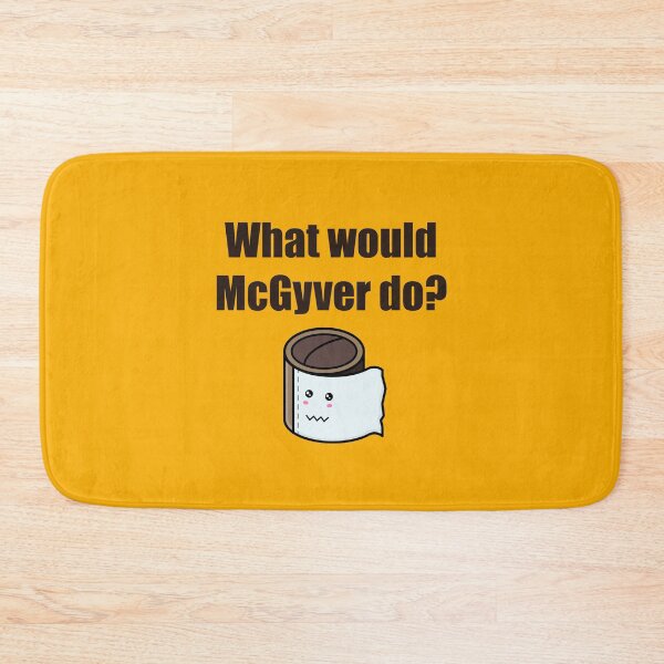 Item preview, No paper. What would McGyver do? designed and sold by apicon.