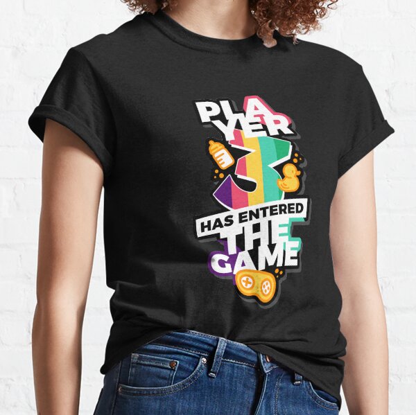 Player 3 has entered the game Classic T-Shirt
