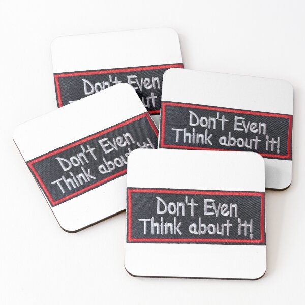 Item preview, Don't Even Think about it! Sticker designed and sold by designolo.